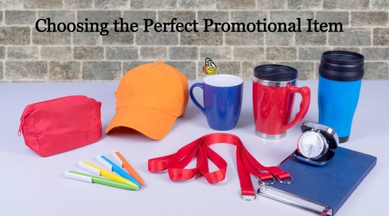 Choosing the Perfect Promotional Item