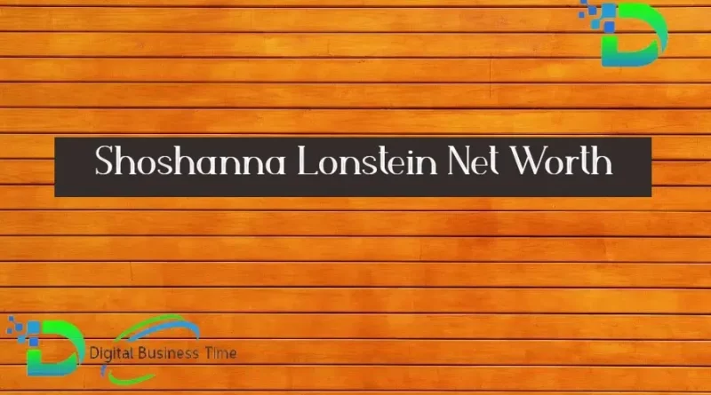 Shoshanna Lonstein Net Worth