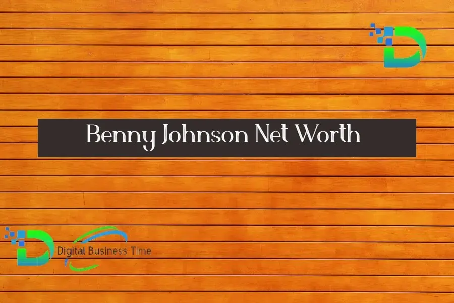 Benny Johnson Net Worth Digital Business Time