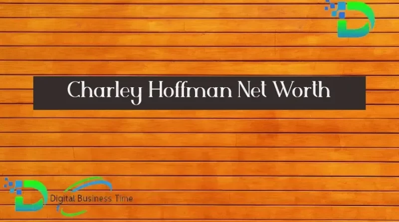 Charley Hoffman Net Worth