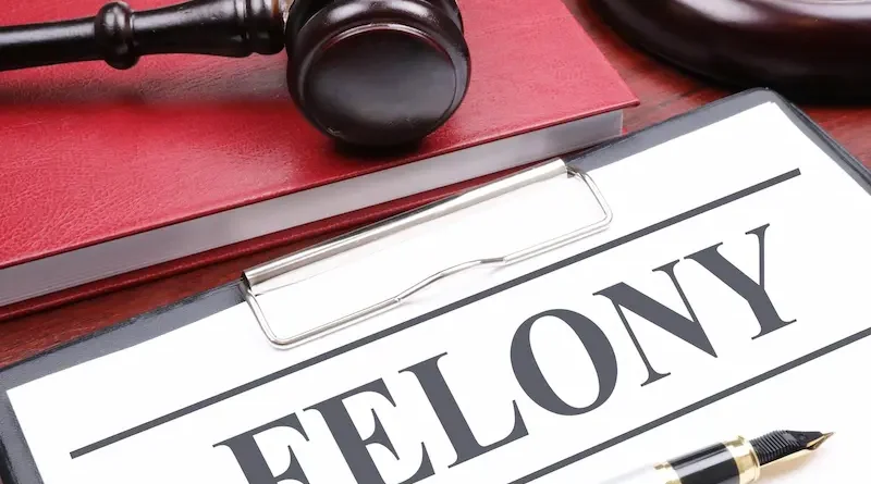 How Felony Charges Affect Your Future and What You Can Do About It