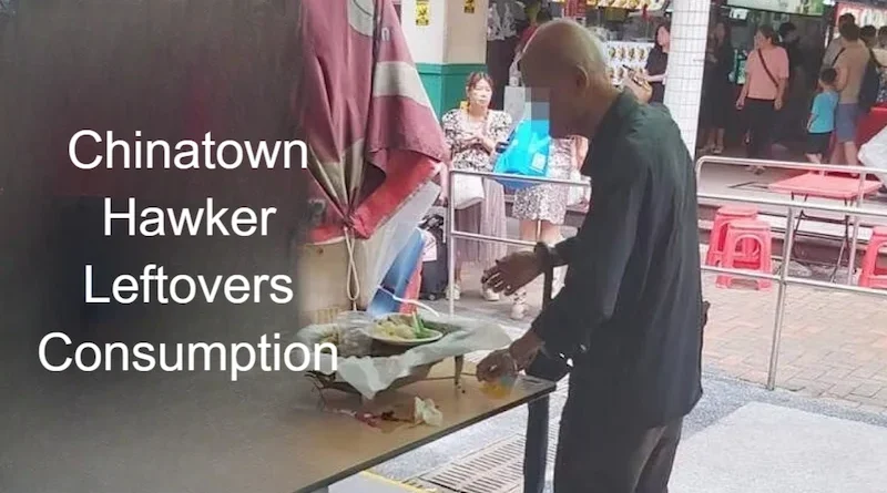 Chinatown Hawker Leftovers Consumption A Cultural, Environmental Perspective and Social Impact
