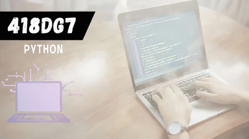 418dsg7 Python A Technical Overview and Implementation Guide