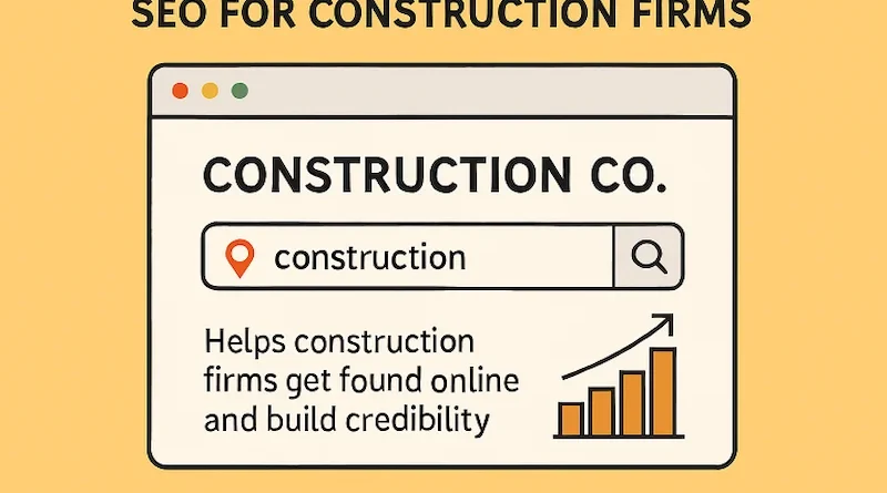 Building a Strong Online Foundation The Benefits of SEO for Construction Firms