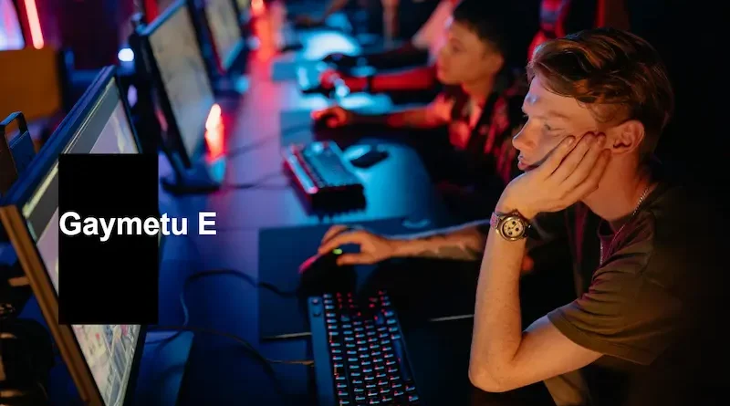 Gaymetu E A Simple Guide to the Platform and Its Features