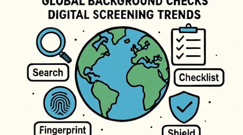Future Trends in Global Background Screening