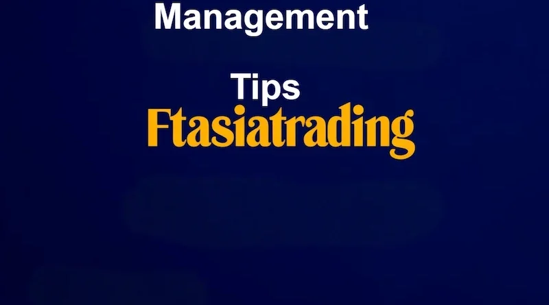 Mastering Success with Management Tips FtAsiaTrading