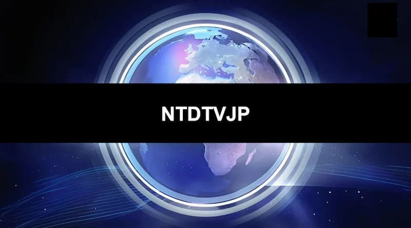 NTDTVJP A Global Japanese-Language Media Platform
