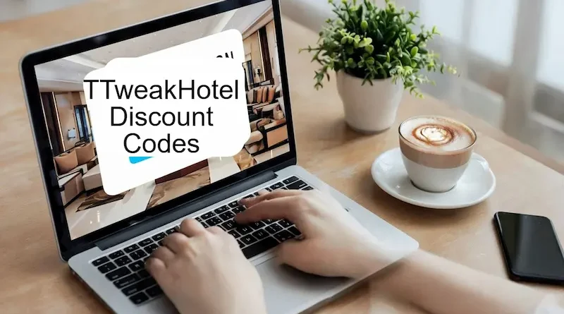 TTweakHotel Discount Codes A Complete Guide