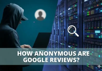 How Anonymous Are “Anonymous” Google Reviews In Reality